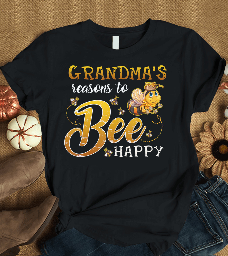 Grandma's Reasons to Bee Happy with Cute Cartoon Bee and Swarm T-Shirt