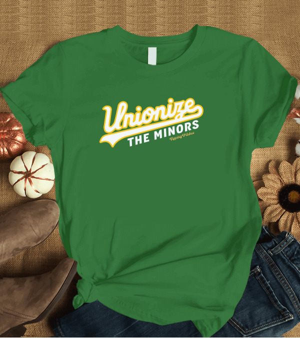 T-Shirt: Tipping Pitches Unionize The Minors T-Shirt Tipping Pitches Unionize The Minors T-Shirt
