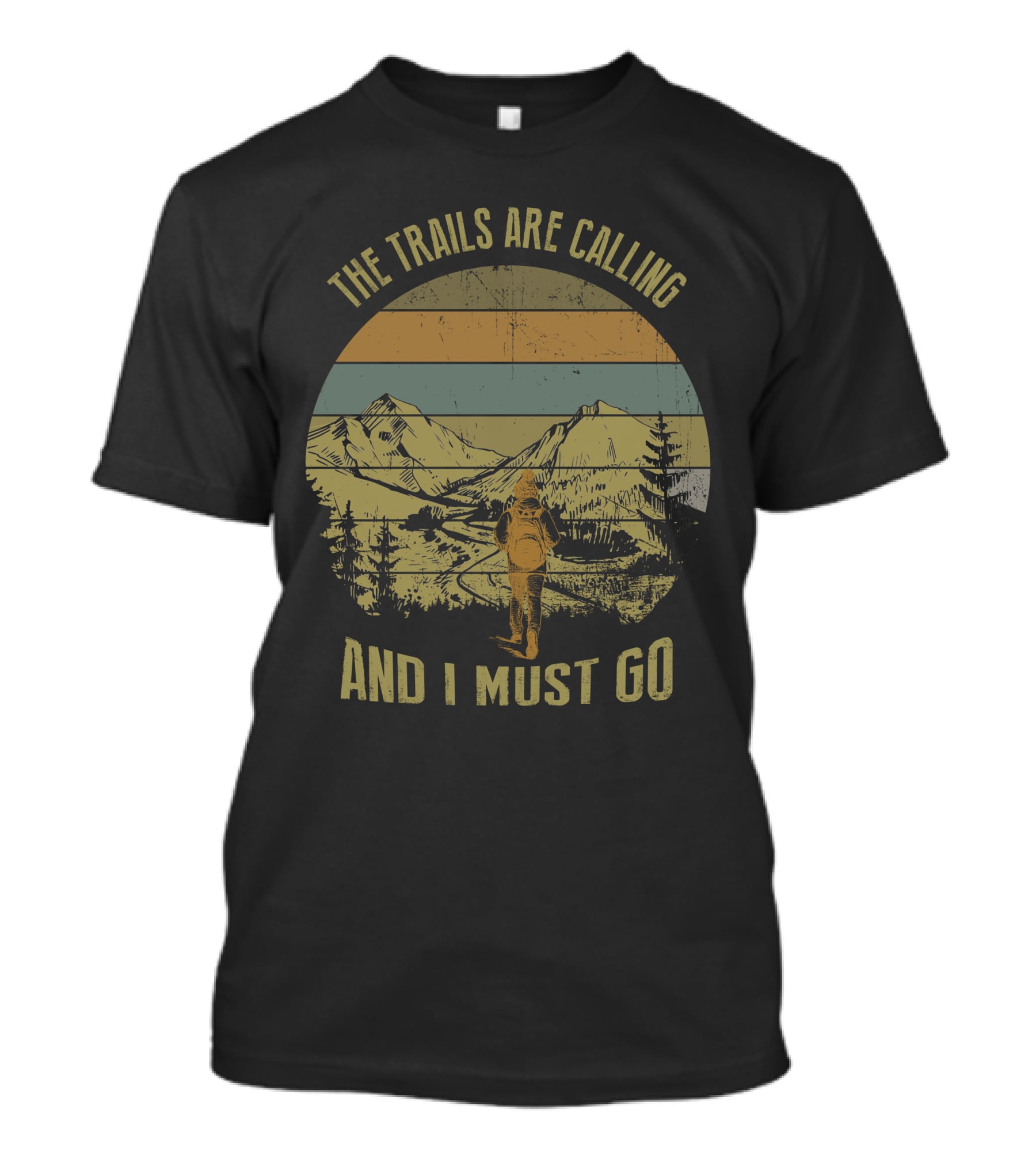 The Trails Are Calling And I Must Go Mountains Hiking Adventure Vintage Retro Landscape T-Shirt