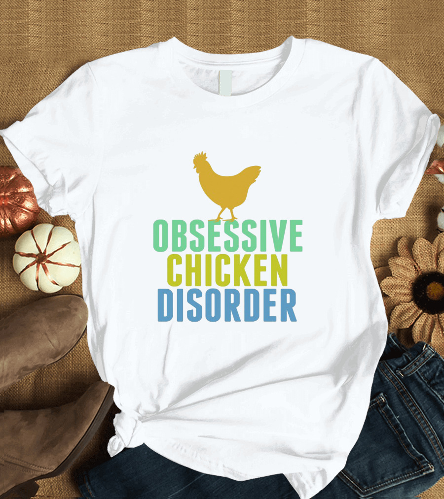Obsessive Chicken Disorder Rooster Silhouette Humor Trend T-Shirt