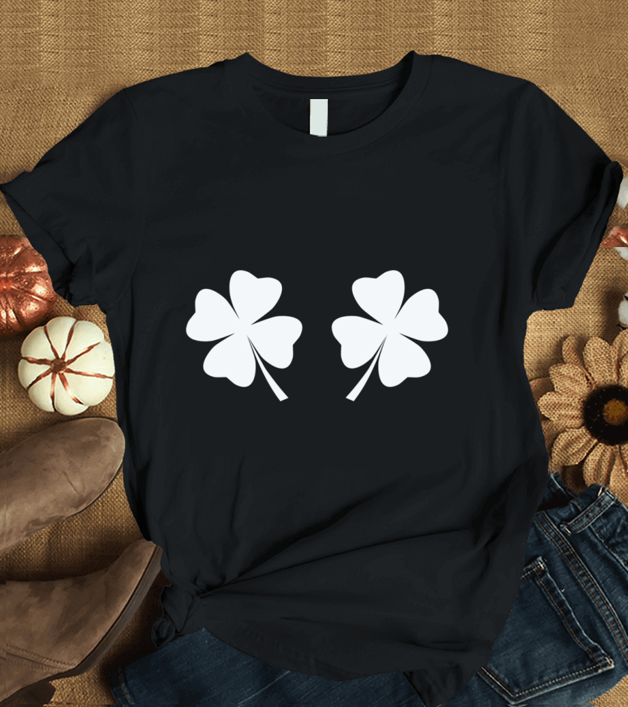 Clover Breasts Shamrock Pair for St Patricks and Pattys Day T-Shirt