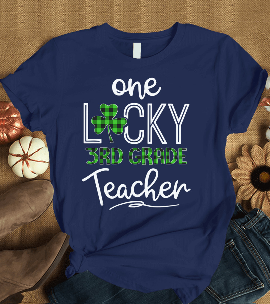 One Lucky Clover 3rd Grade Teacher Classroom St. Patrick's Day T-Shirt