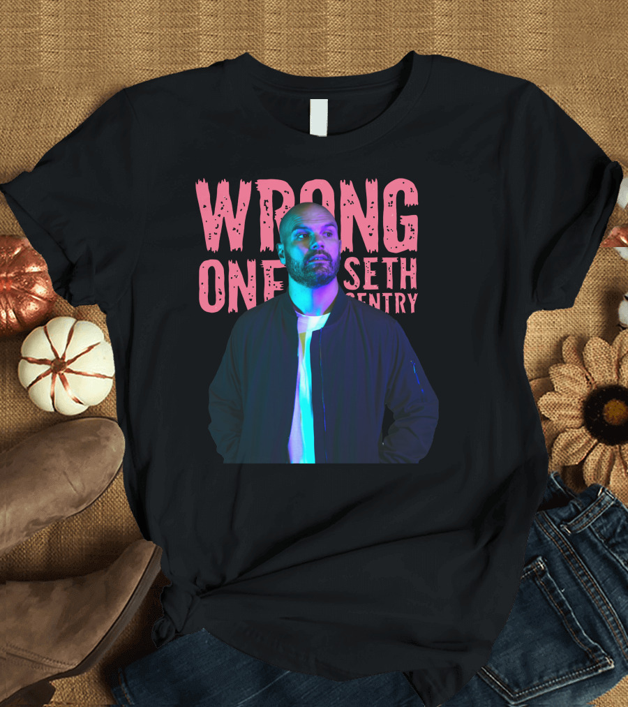 Seth Sentry Wrong One Blackjacket T-Shirt