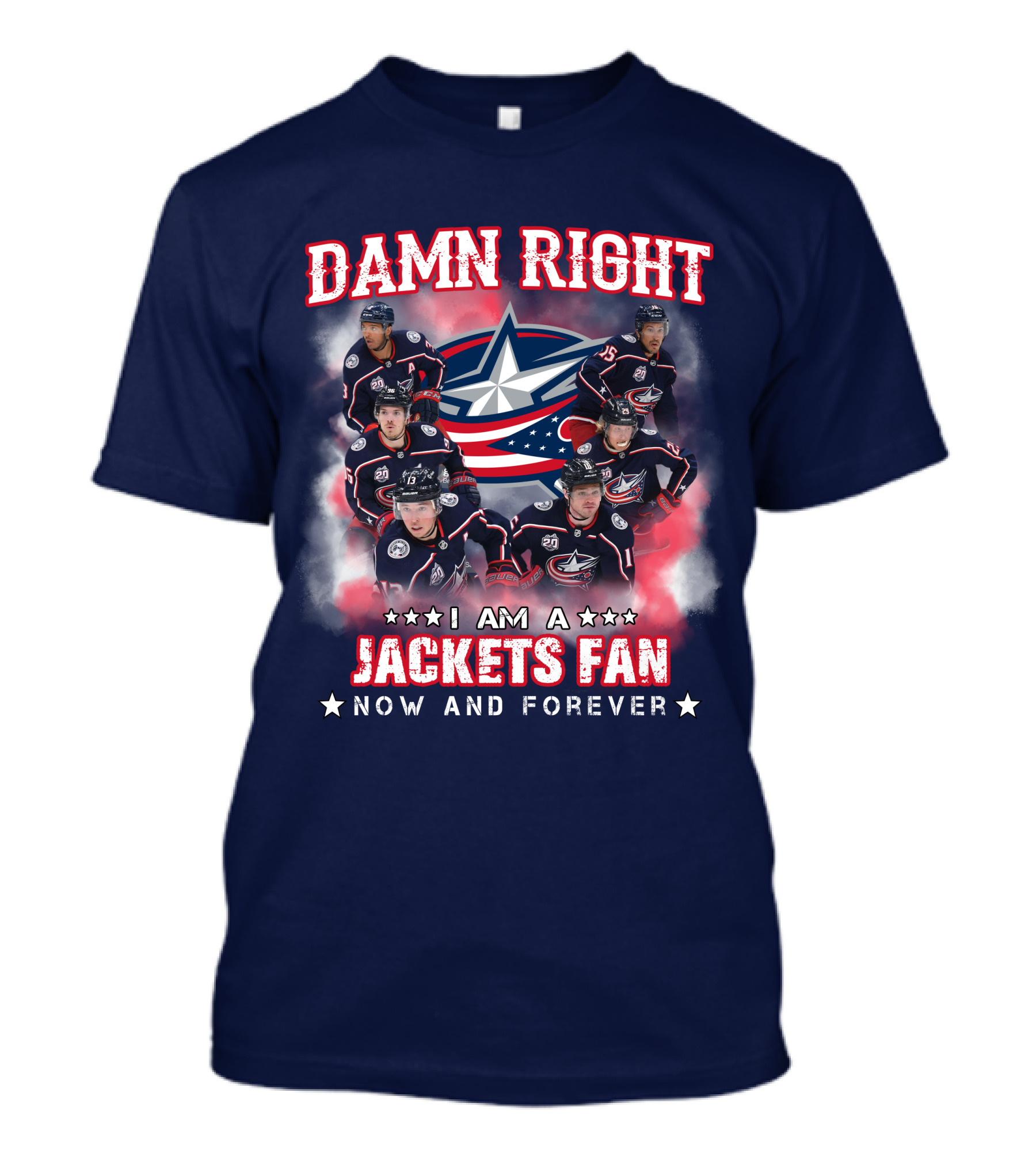 Damn Right I Am A Jackets Fan Now And Forever T-Shirt