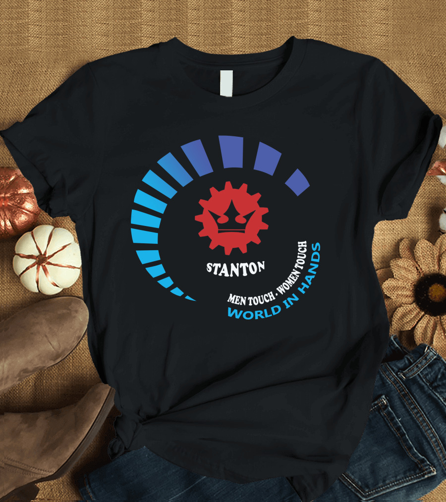 STANTON Men Touch Women Touch World In Hands T-Shirt