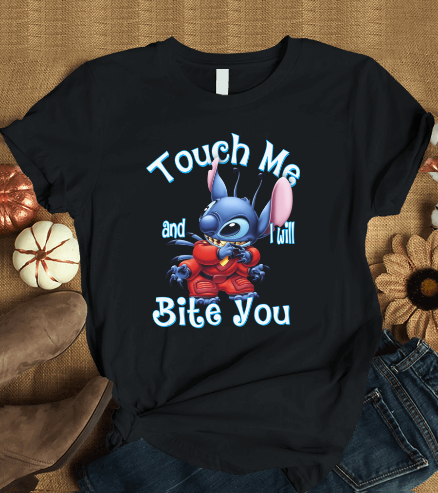 Touch Me and I Will Bite You Stitch T-Shirt