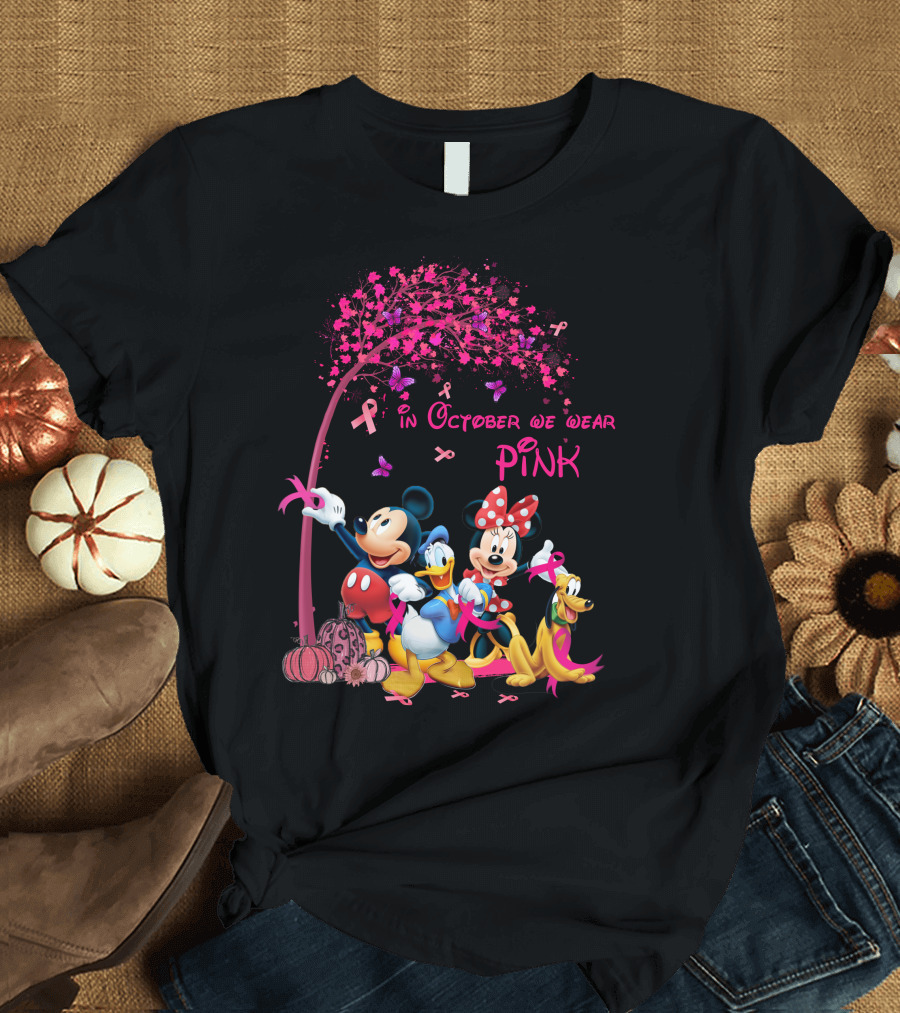 Mickey and Friends in October We Wear Pink Breast Cancer Awareness T-Shirt
