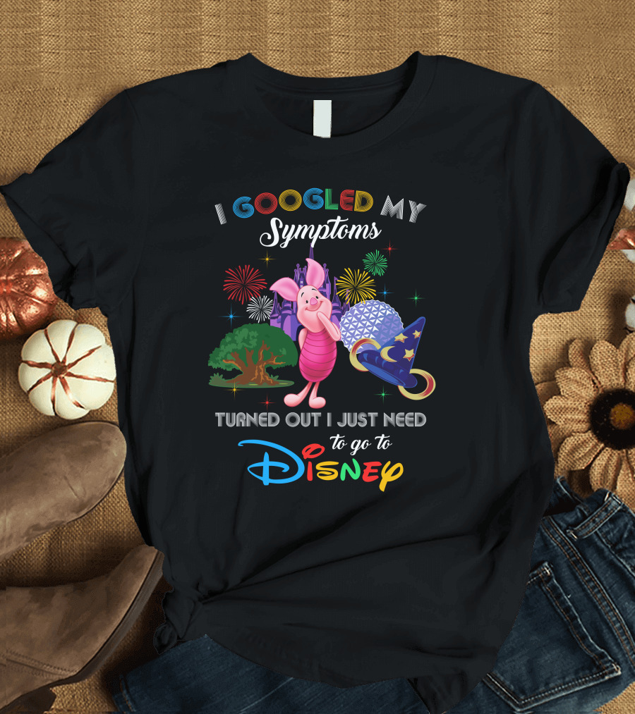 I Googled My Symptoms Turned Out I Just Need to Go to Disney Piglet Fireworks Epcot Hat T-Shirt