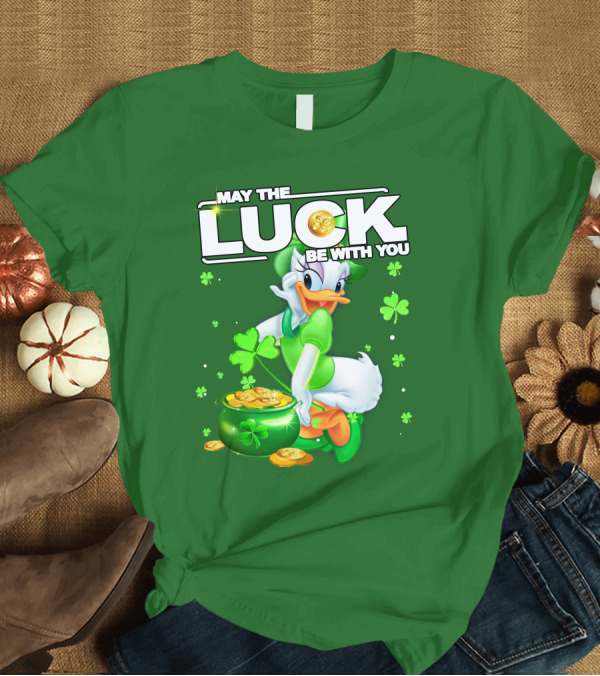T-Shirt: MAY THE LUCK BE WITH YOU DAISY LUCK ST PATRICK'S DAY T-Shirt MAY THE LUCK BE WITH YOU DAISY LUCK ST PATRICK'S DAY T-Shirt