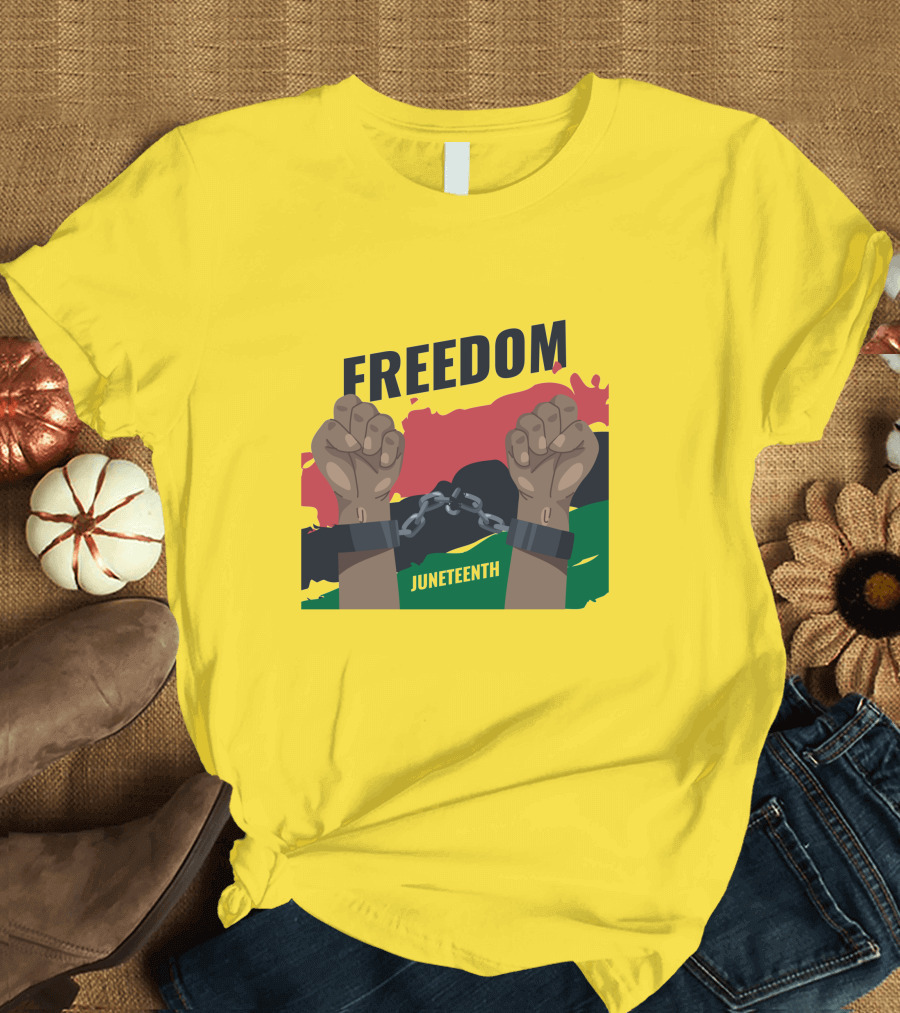 FREEDOM JUNETEENTH Fists Breaking Chains T-Shirt