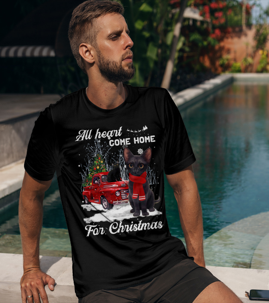 All Heart Come Home For Christmas Black Cat Truck Ornaments Santa Lover T-Shirt