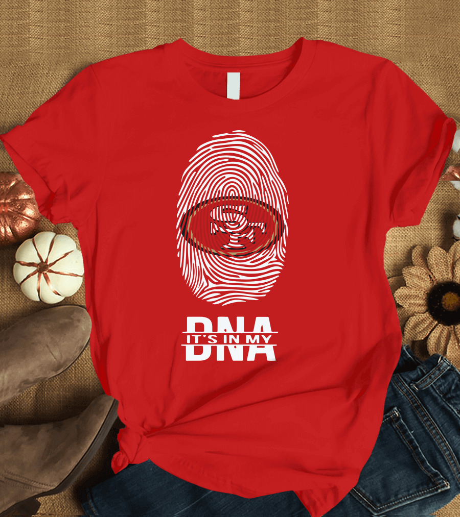 San Francisco 49ers It's In My DNA Fingerprint T-Shirt
