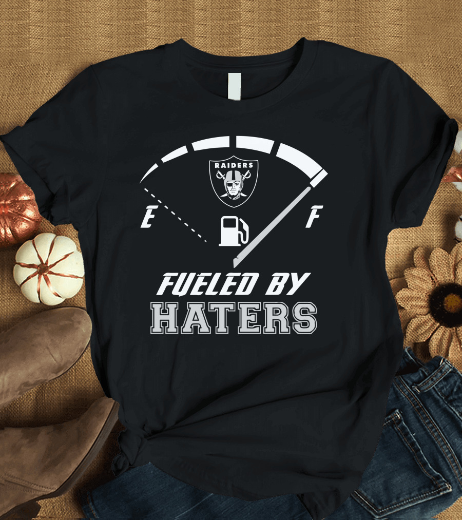 Las Vegas Raiders Fueled By Haters Fuel Gauge T-Shirt