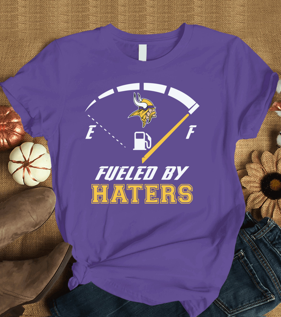 Minnesota Vikings Fueled By Haters Fuel Gauge Viking T-Shirt