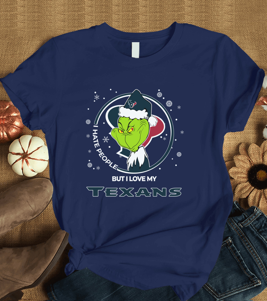 Christmas Grinch I Hate People But I Love My Texans T-Shirt