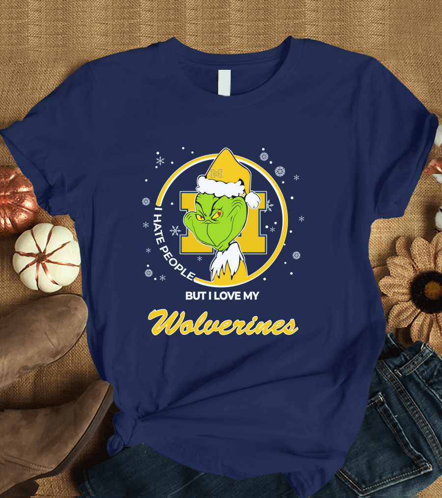 Christmas Grinch I Hate People But I Love My Wolverines T-Shirt