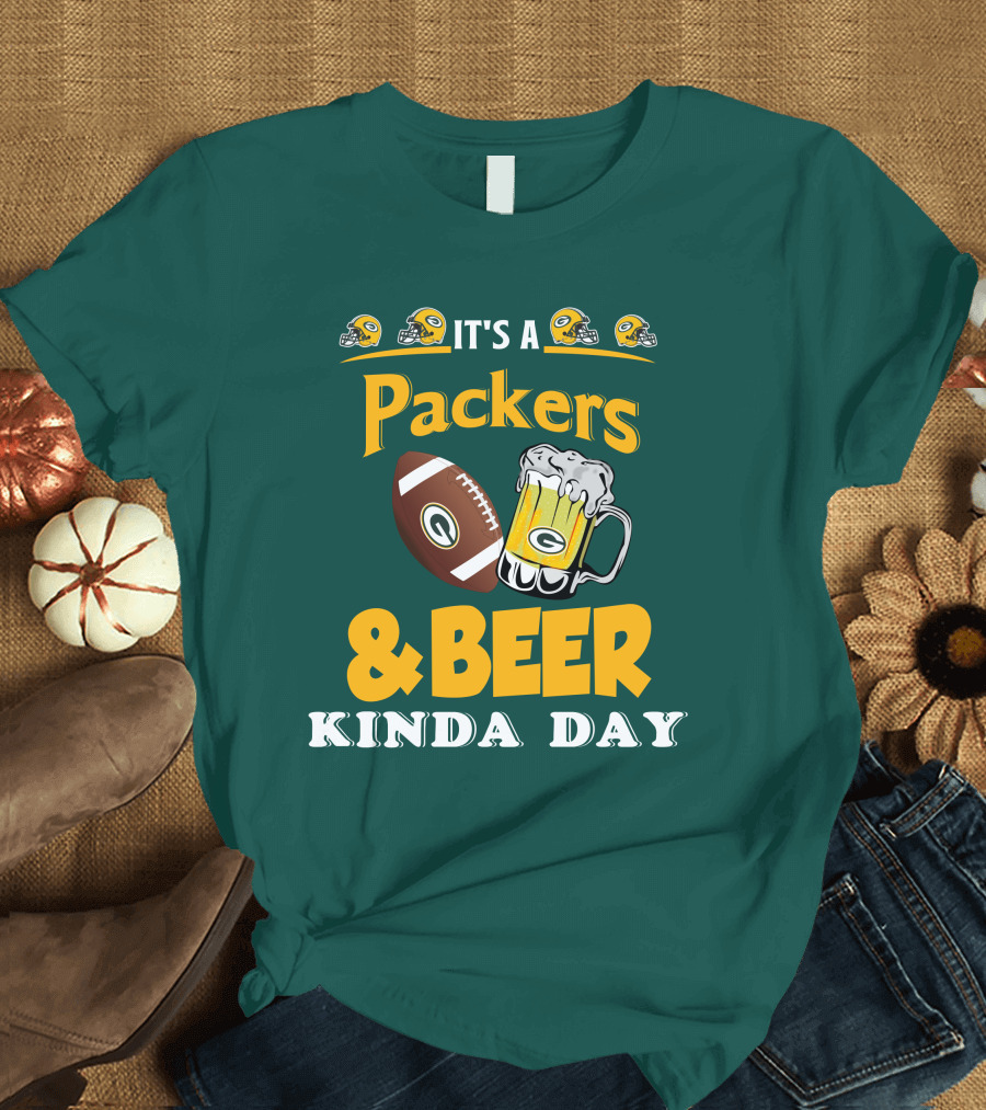 Green Bay Packers Football and Beer Kinda Day T-Shirt