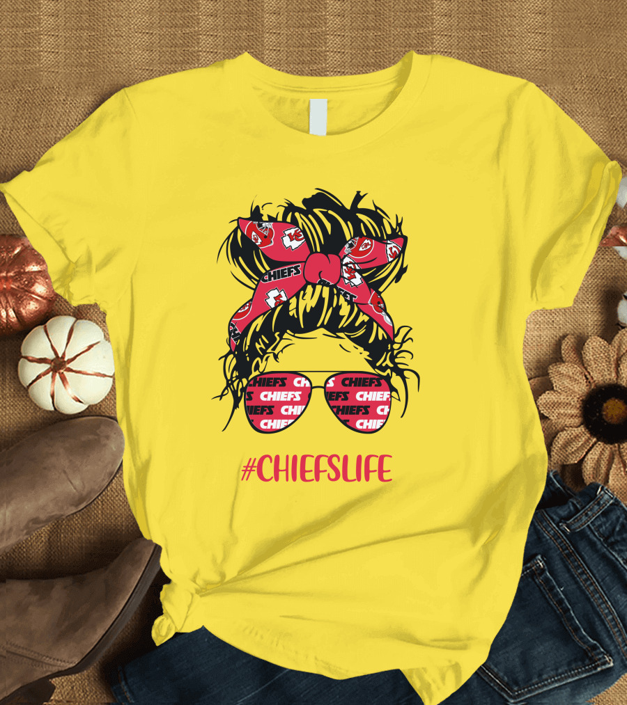 Kansas City Chiefs Life Messy Bun Girl With Chiefs Headband and CHIEFS Glasses T-Shirt