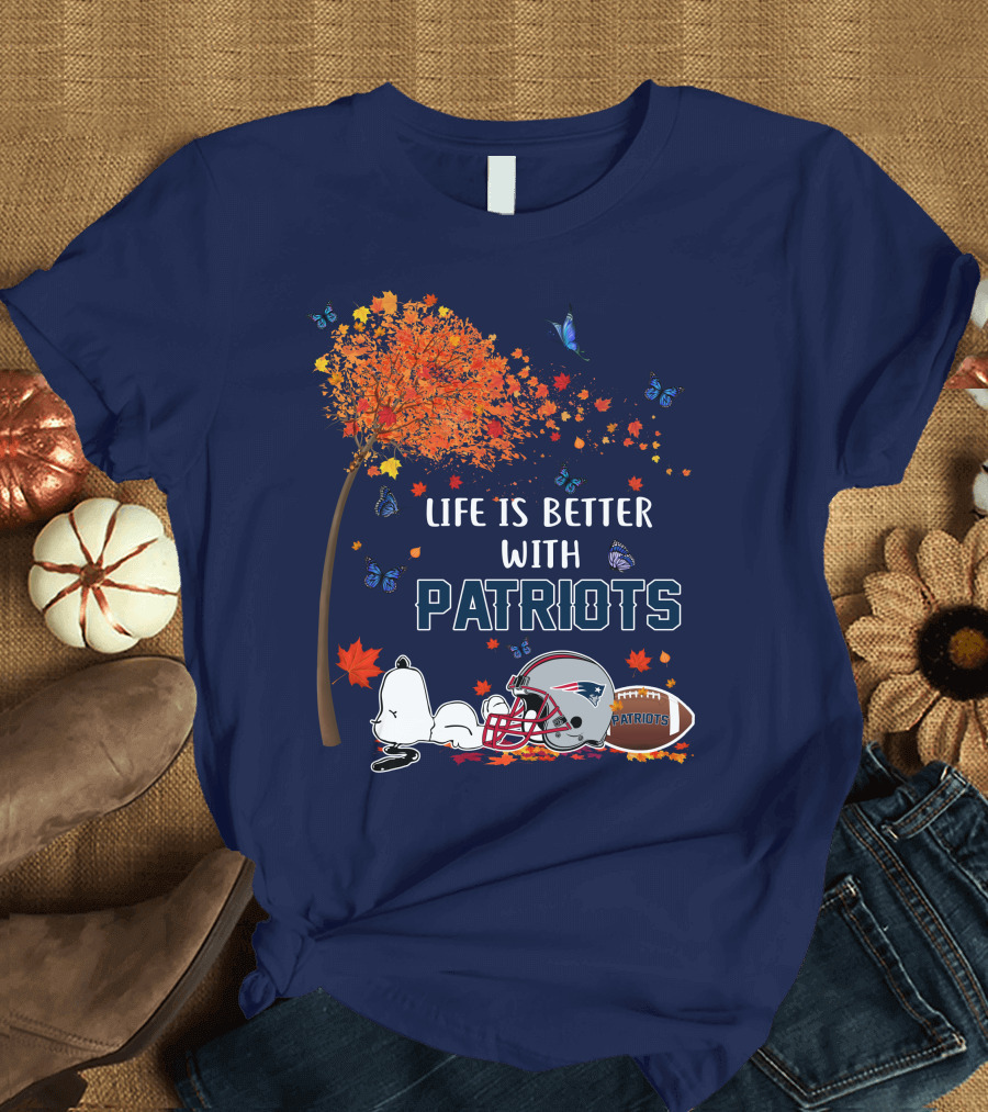 Life Is Better with Patriots New England Football Autumn Leaves and Snoopy T-Shirt