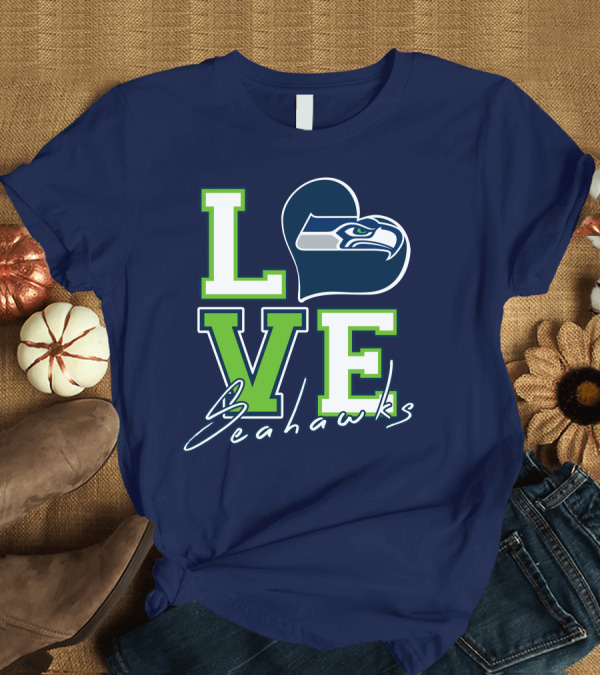 T-Shirt: LOVE Seattle Seahawks Heart T-Shirt LOVE Seattle Seahawks Heart T-Shirt
