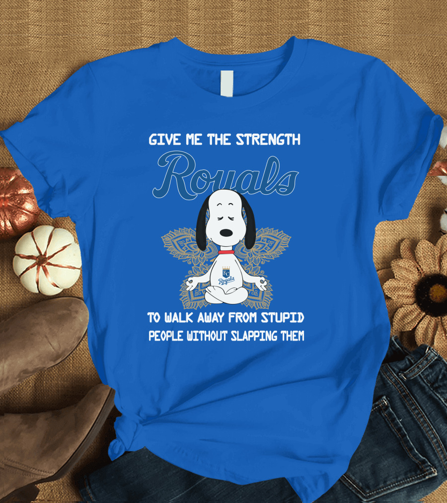 Give Me The Strength Royals Snoopy to Walk Away from Stupid People Without Slapping Them T-Shirt