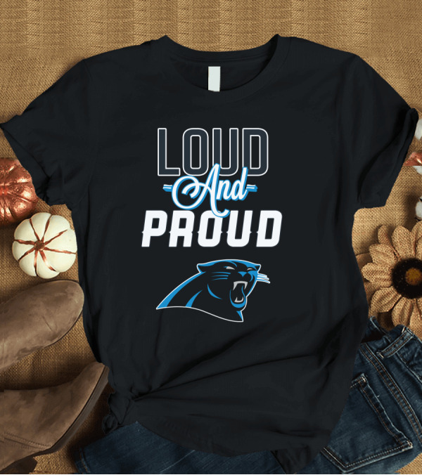 T-Shirt: Loud and Proud Carolina Panthers T-Shirt Loud and Proud Carolina Panthers T-Shirt
