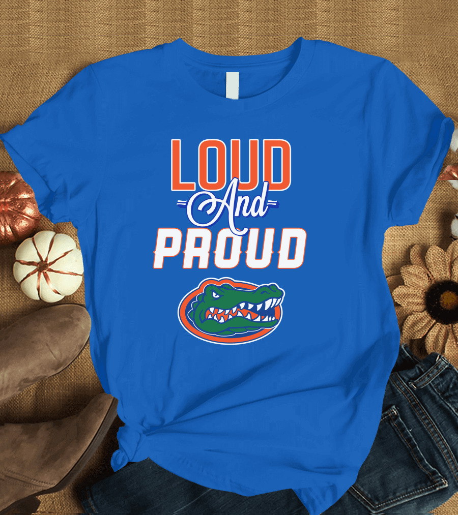 Loud and Proud Florida Gators T-Shirt