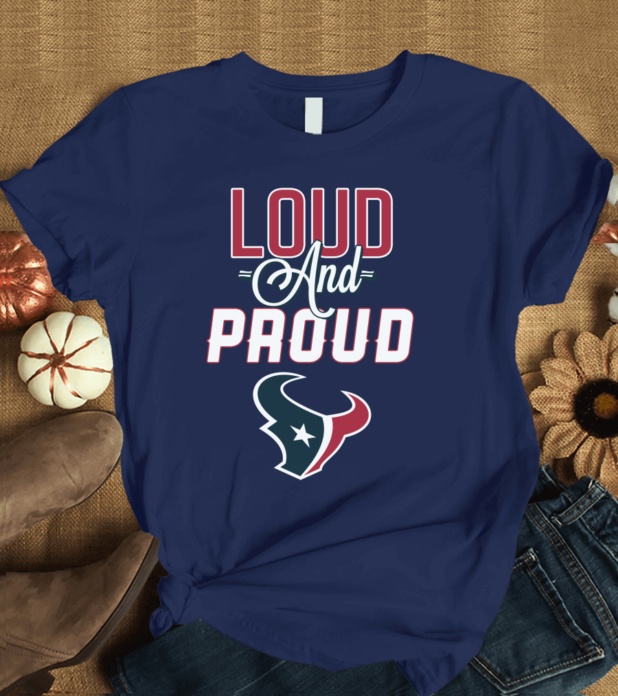 Houston Texans Loud and Proud Bulls T-Shirt