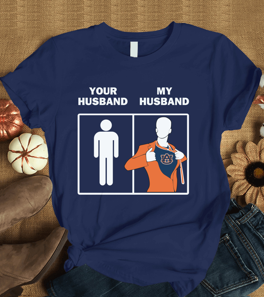 Auburn Tigers Fan Comparison Your Husband My Husband T-Shirt