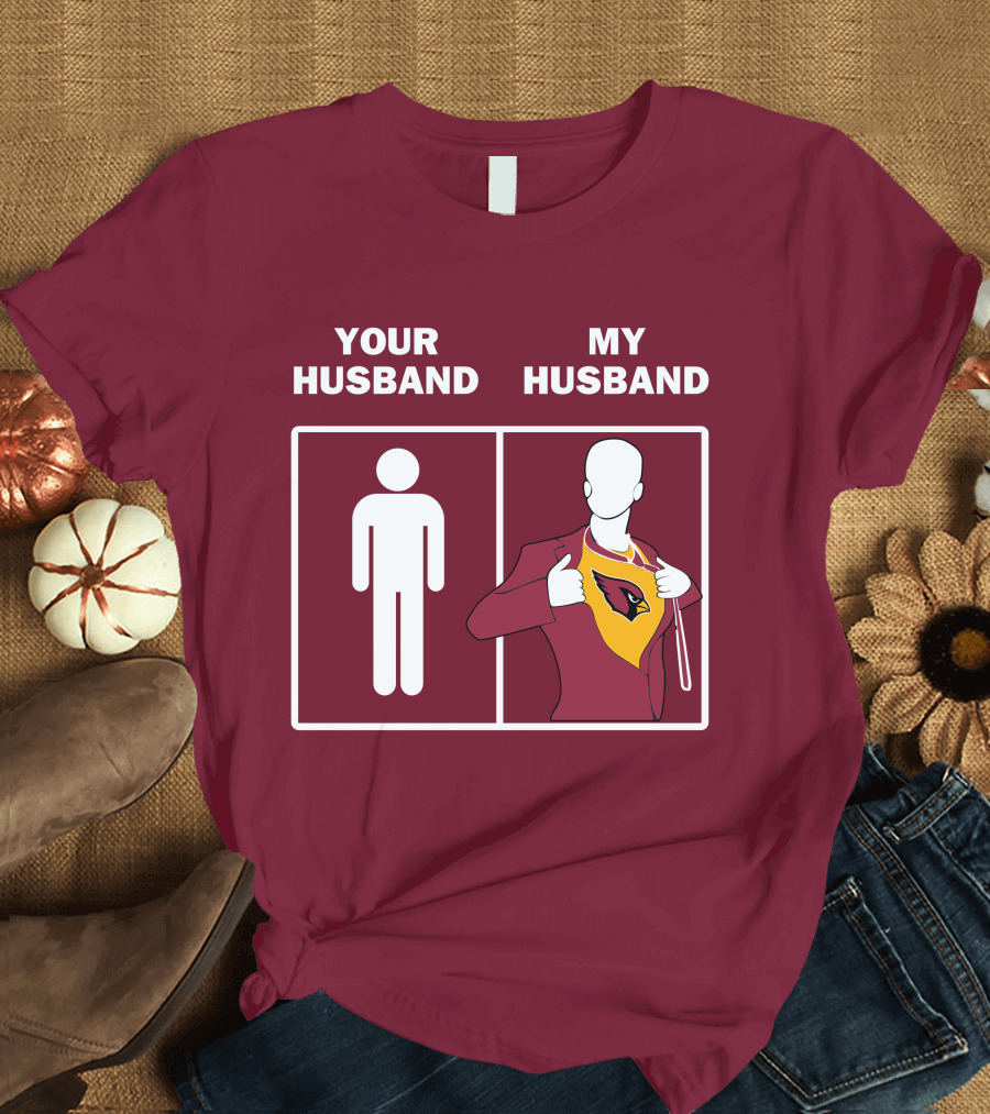Arizona Cardinals Your Husband My Husband Fan Superhero T-Shirt