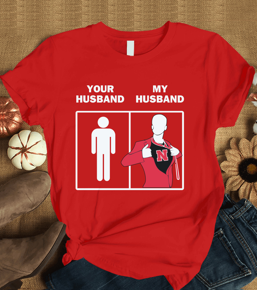 Nebraska Cornhuskers Your Husband My Husband Red Suit Open N T-Shirt