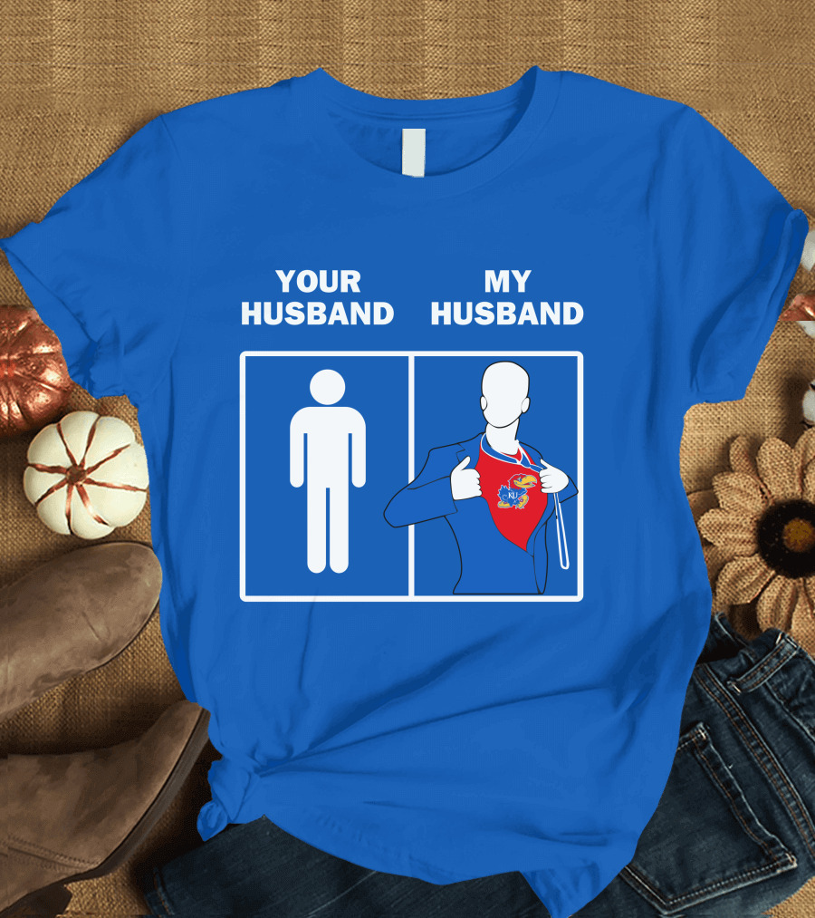 Kansas Jayhawks Your Husband My Husband Super Fan T-Shirt
