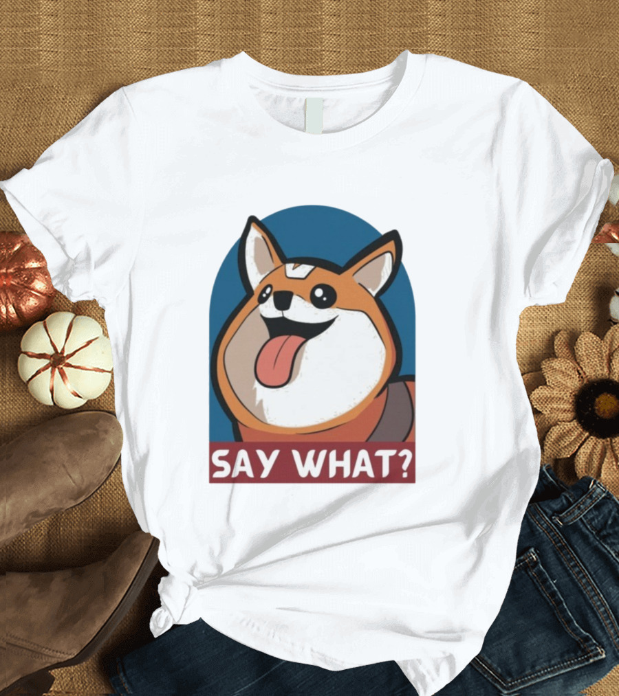 Bobbeigh HypePup Say What Cute Corgi Face With Tongue Out T-Shirt