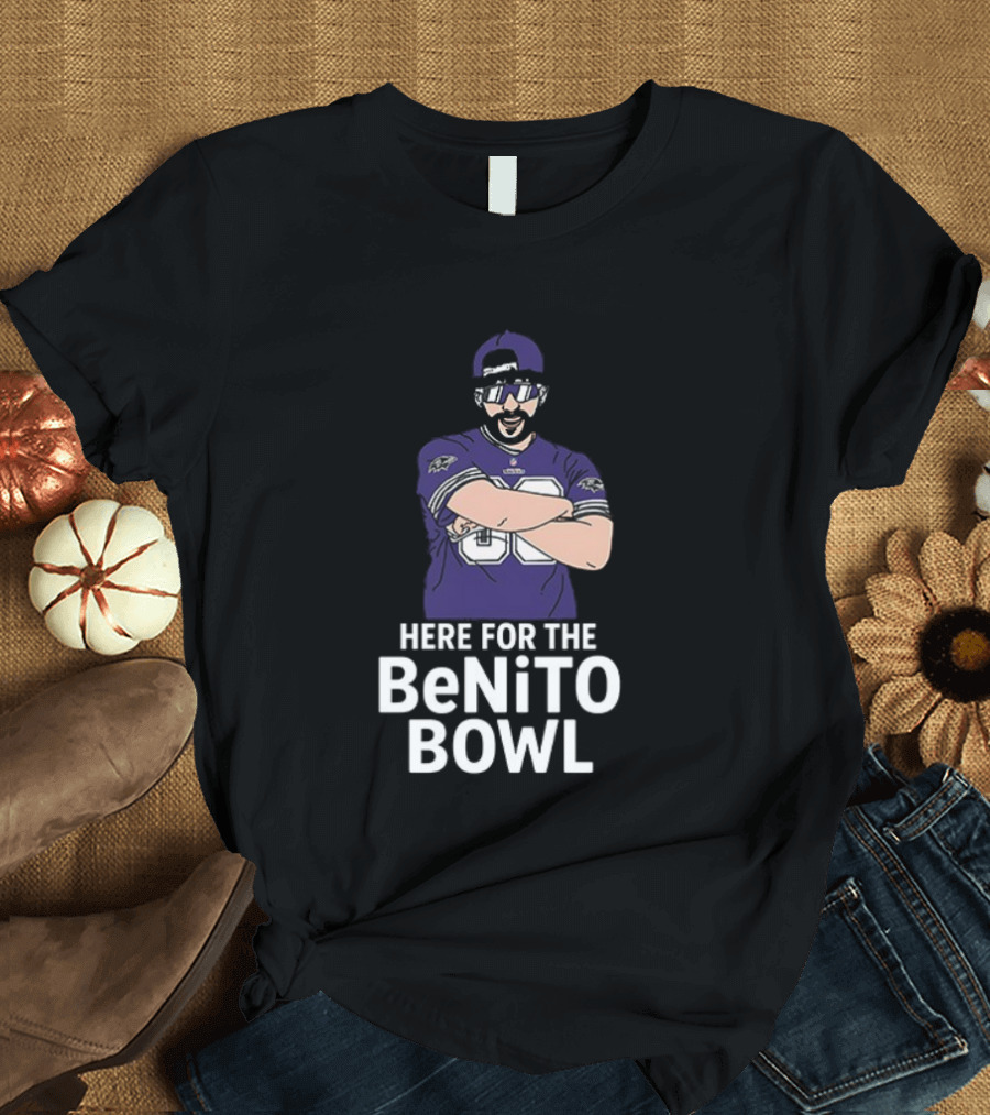Baltimore Ravens Super Bowl Halftime Here For The Benito Bowl T-Shirt