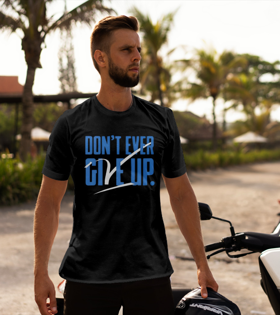 BYU Don't Ever Give Up Motivational Sports Team Spirit T-Shirt