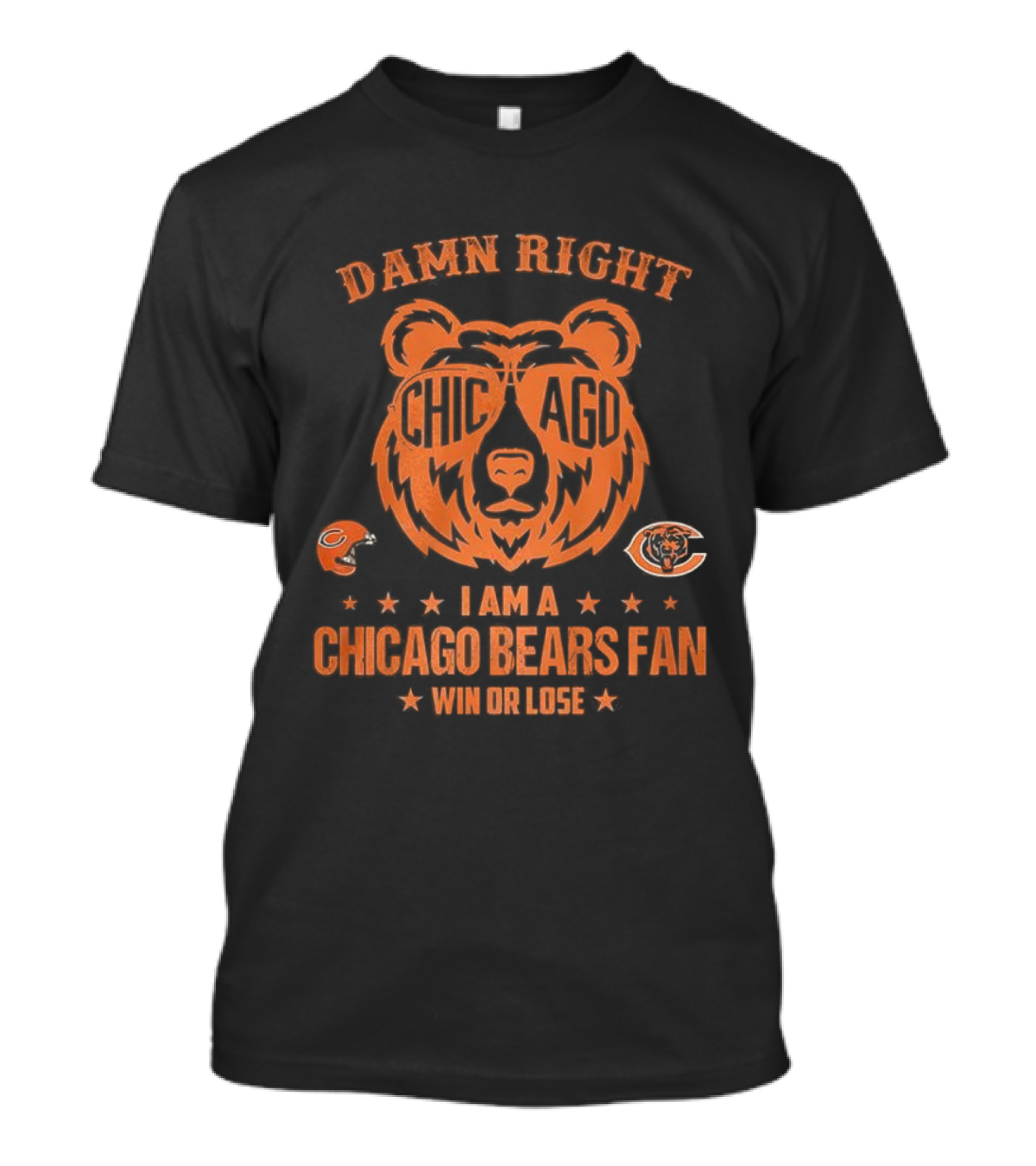 Damn Right I Am A Chicago Bears Fan Win Or Lose Bear Mascot Glasses T-Shirt