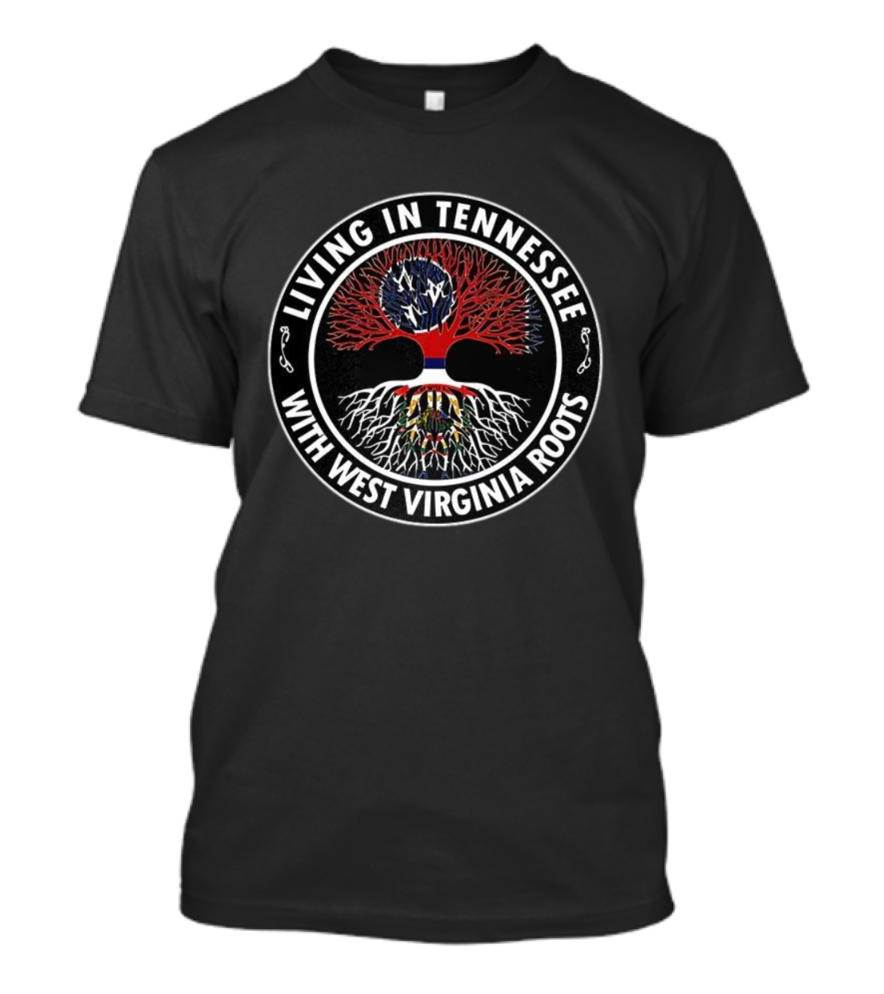 Living In Tennessee With West Virginia Roots Tree Symbol With State Flags T-Shirt