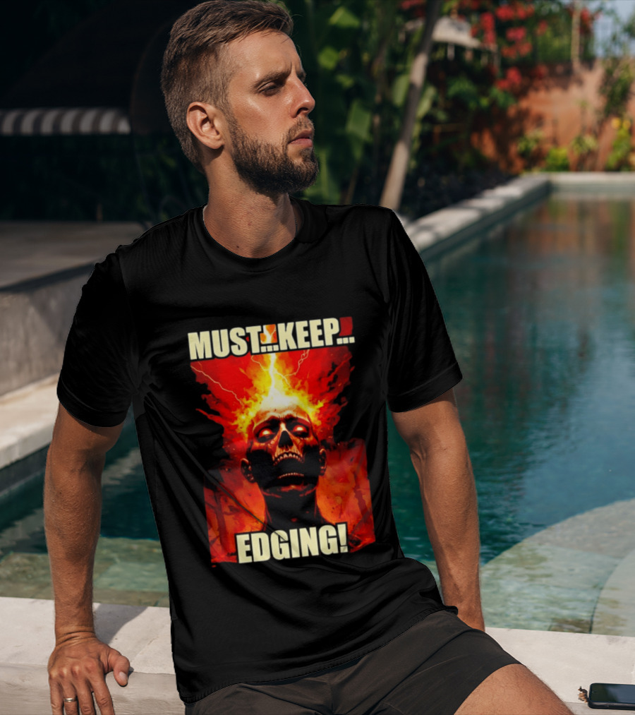 Zombie Must Keep Edging Skull Flames Energy Explosion T-Shirt