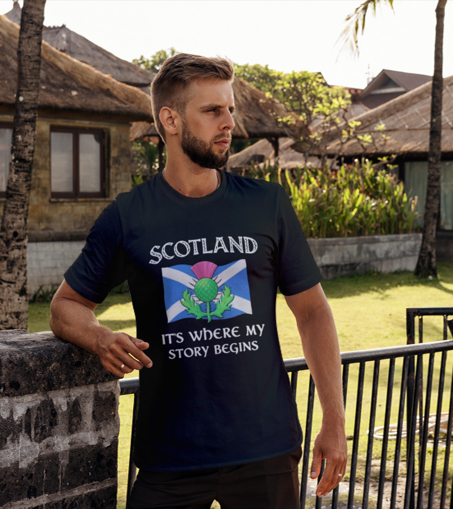 Scotland Thistle Flag It's Where My Story Begins T-Shirt