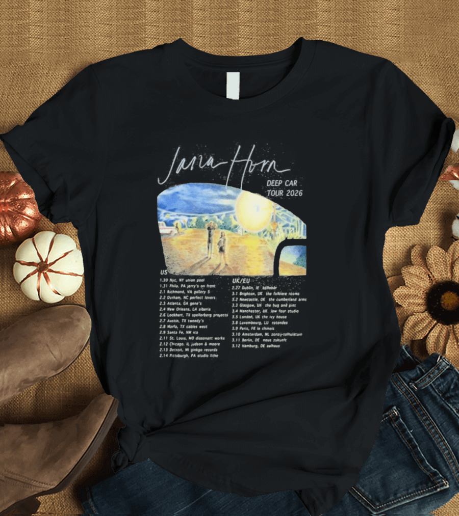 Jana Horn Deep Car Tour 2026 Dates Texas Sun T-Shirt