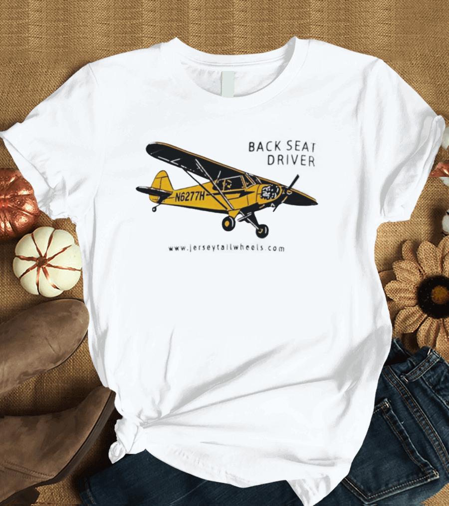 Back Seat Driver N6277H Yellow Aircraft T-Shirt