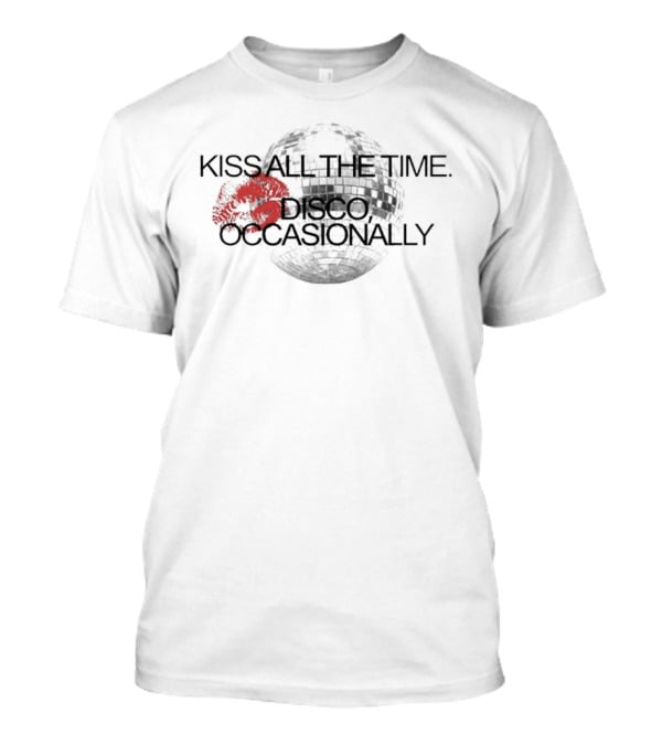 Kiss All The Time Disco Occasionally Ball Red Lips Disco Ball T-Shirt