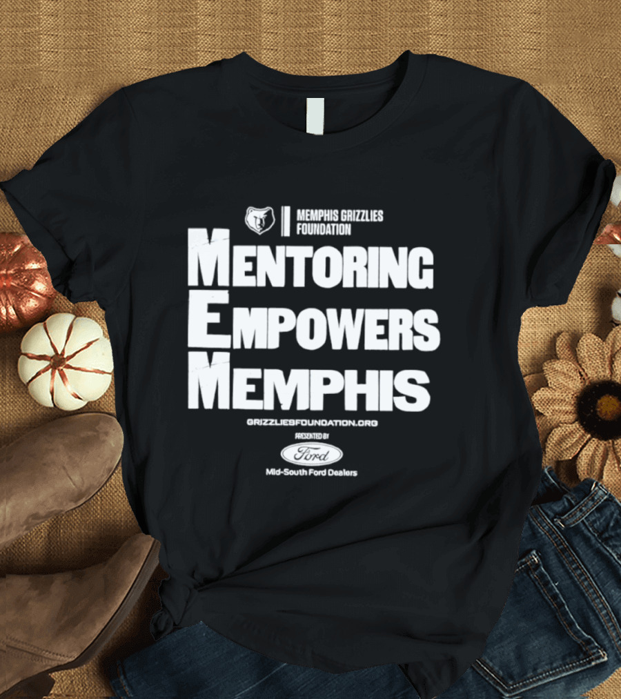 Mentoring Empowers Memphis Grizzlies Foundation Collaboration T-Shirt