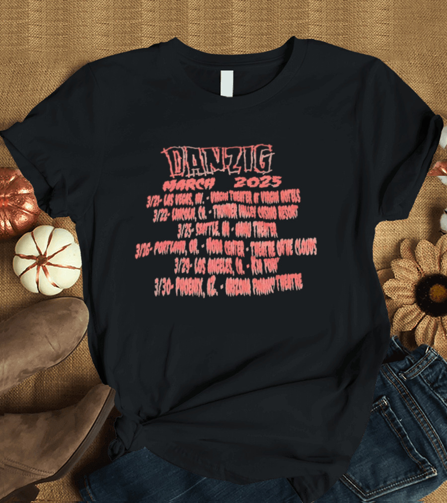Danzig March 2025 Tour Dates And Locations T-Shirt