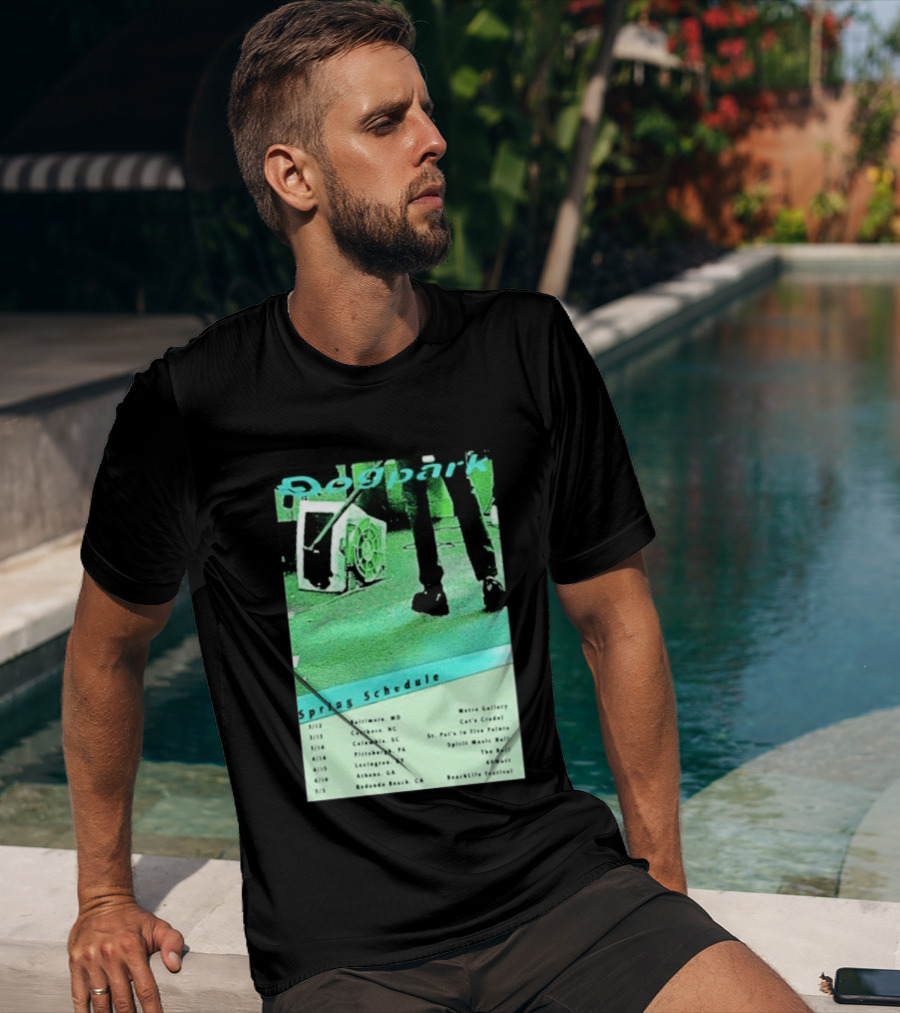 Dogpark Spring Schedule Tour 2026 Baltimore Carrboro Columbia Pittsburgh Lexington Athens Redondo Beach T-Shirt