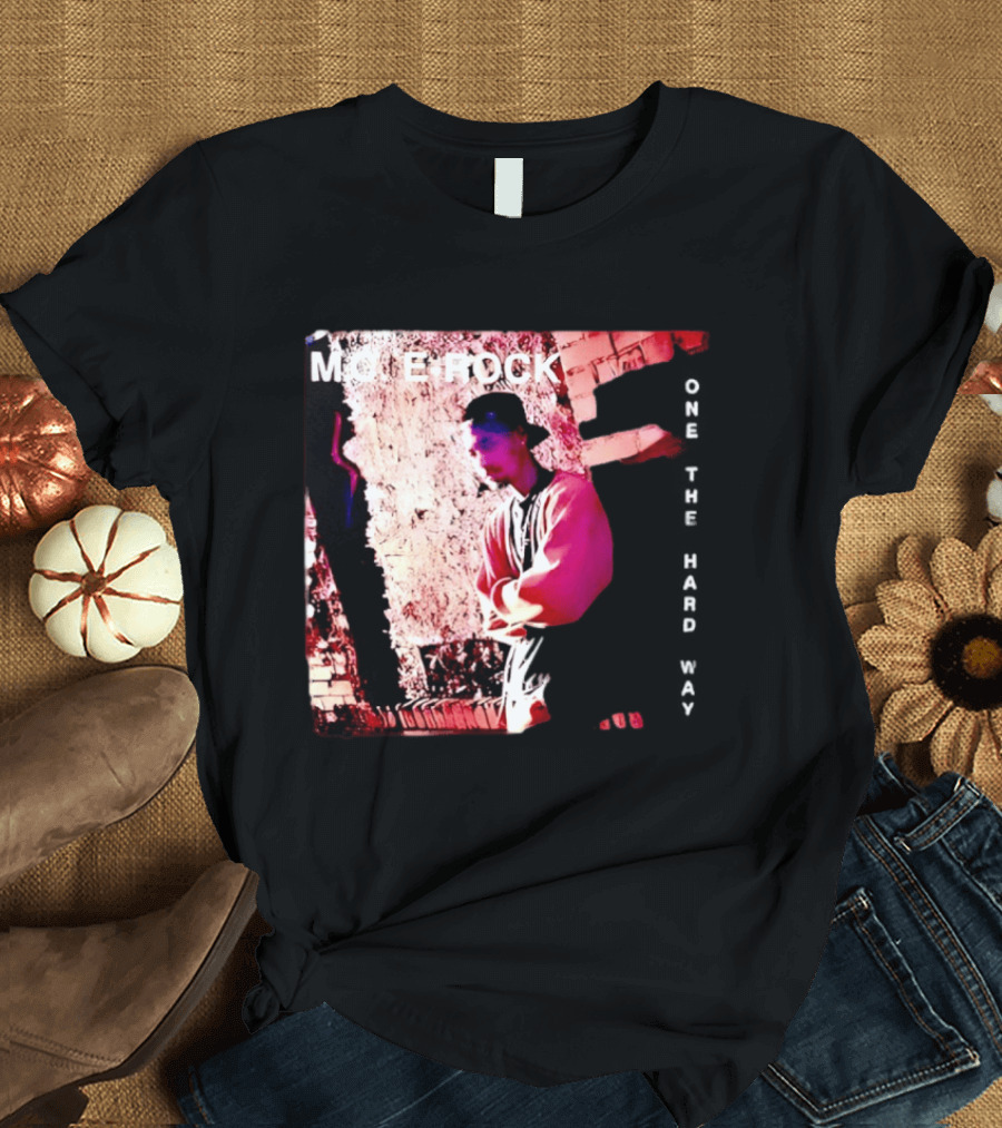 MC E Rock One The Hard Way Album Cover T-Shirt