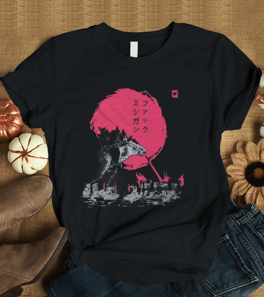 F*** Michigan Ann Arbor Burning Godzilla Japanese T-Shirt