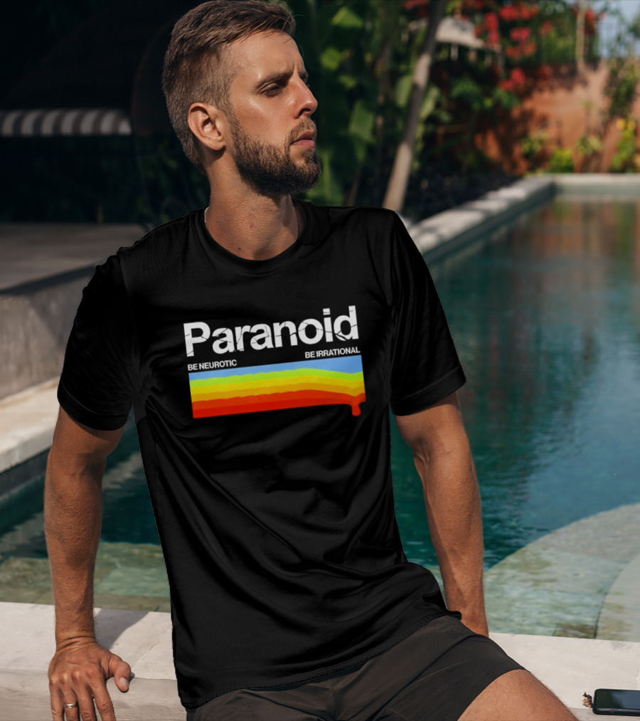 Paranoid Be Neurotic Be Irrational Retro Colorful Wave T-Shirt