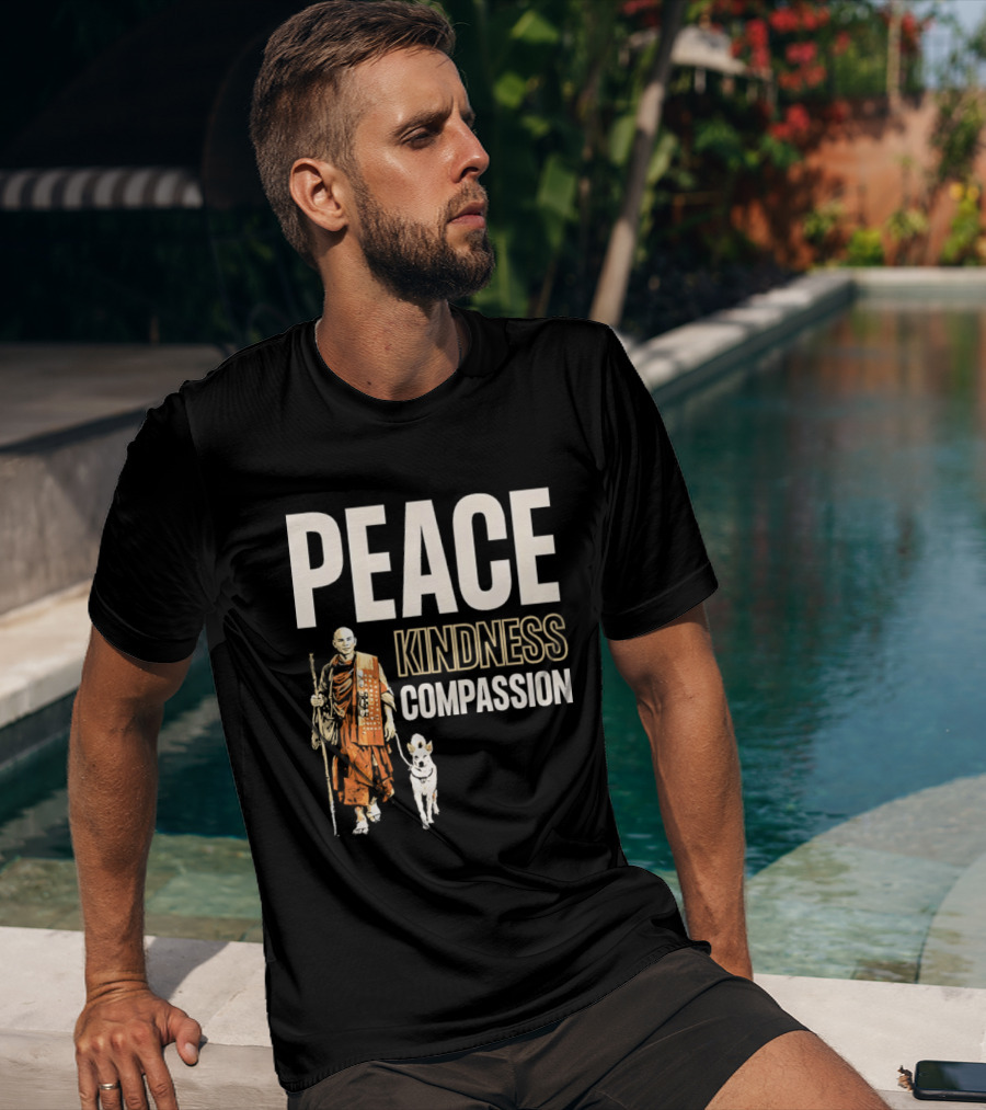 Peace Kindness Compassion Monk And Aloka Dog Walking For Peace T-Shirt