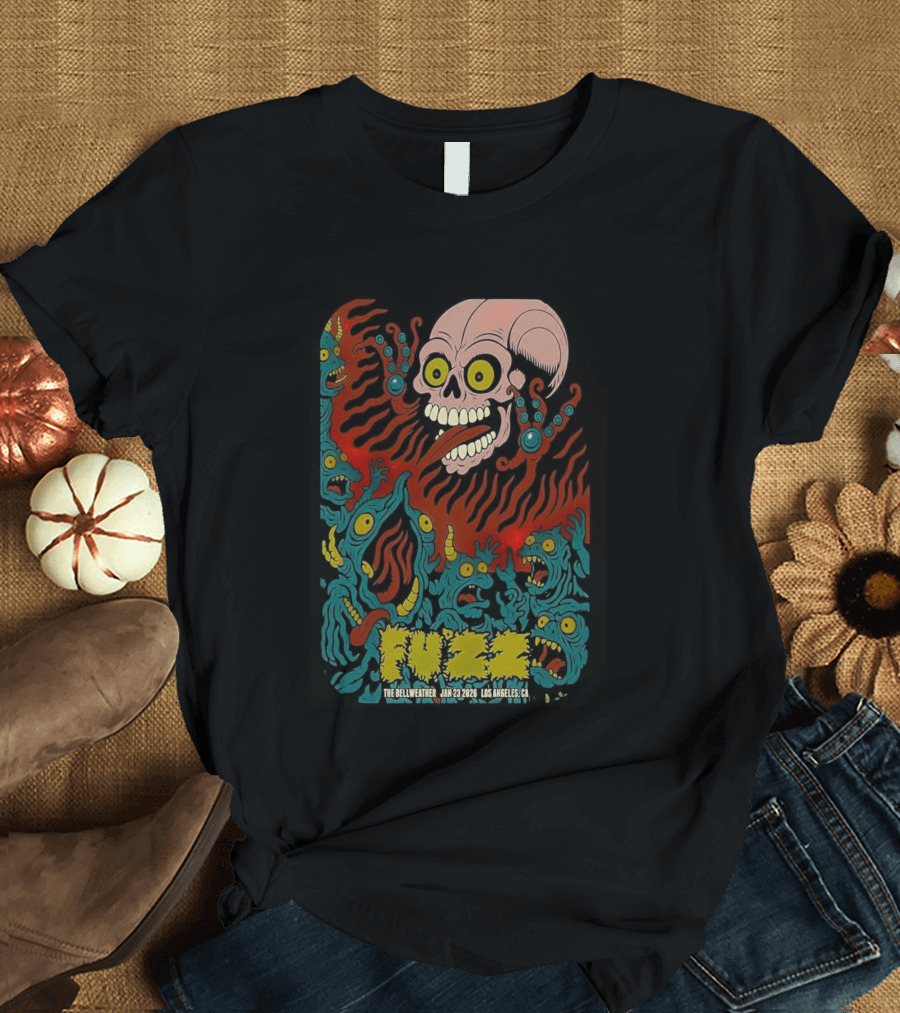 Fuzz Tour Skull Monster Art Los Angeles CA Jan 23 2026 T-Shirt